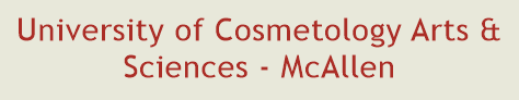 University of Cosmetology Arts & Sciences - McAllen
